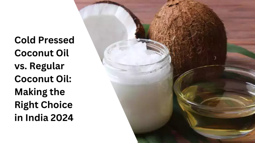 cold pressed coconut oil india